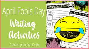 April Fools Day Writing Activities