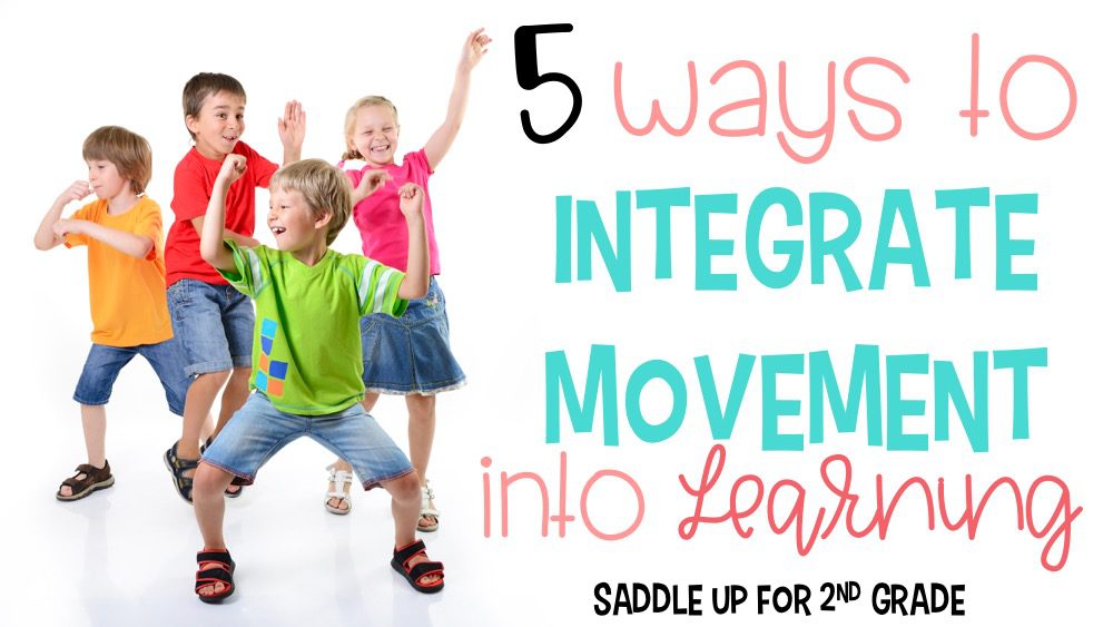 5 ways to integrate movement into learning. 