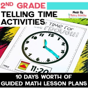 Telling Time to the Nearest 5 Minutes and Telling Time to the Minute Activities Resources and Lesson Plans