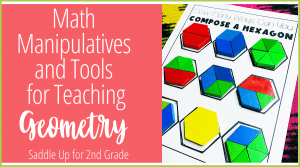 There are so many hands-on opportunities when teaching geometry. Read on to discover some of my go-to manipulatives and tools for geometry.