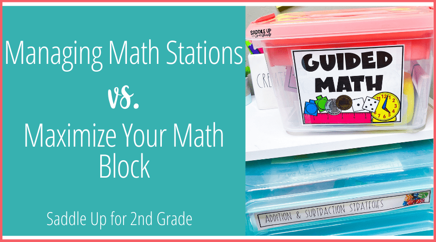 Managing Math Stations vs. Maximize Your Math Block
