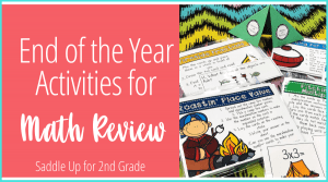 End of the Year Activities for Math Review